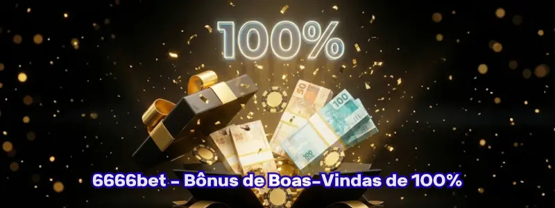 Bônus de Boas-Vindas de 100%